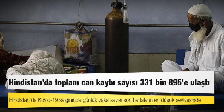 Hindistan'da Kovid-19 nedeniyle ölenlerin sayısı 331 bin 895'e yükseldi