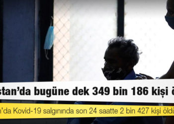 Hindistan'da Kovid-19 nedeniyle ölenlerin sayısı 349 bin 186'ya yükseldi