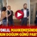 Hâkim Toklu, mahkemesinden önce patronun doğum günü partisinde