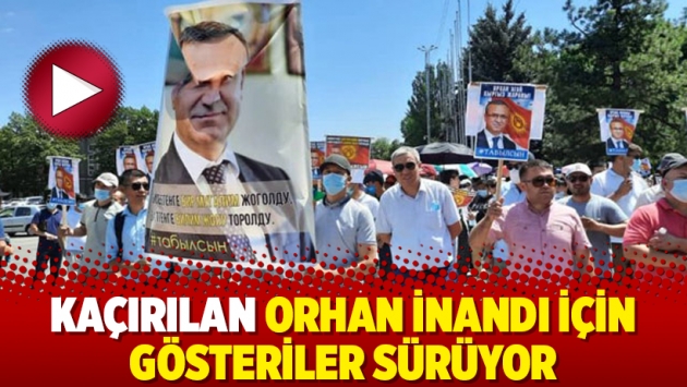 Kaçırılan Orhan İnandı için gösteriler sürüyor