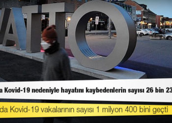 Kanada’da Kovid-19 nedeniyle ölenlerin sayısı 26 bin 23’e yükseldi