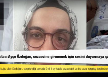 Kanser hastası Ayşe Özdoğan, cezaevine girmemek için sesini duyurmaya çalışıyor