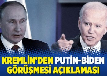Kremlin&rsquo;den Putin-Biden g&ouml;r&uuml;şmesi a&ccedil;ıklaması