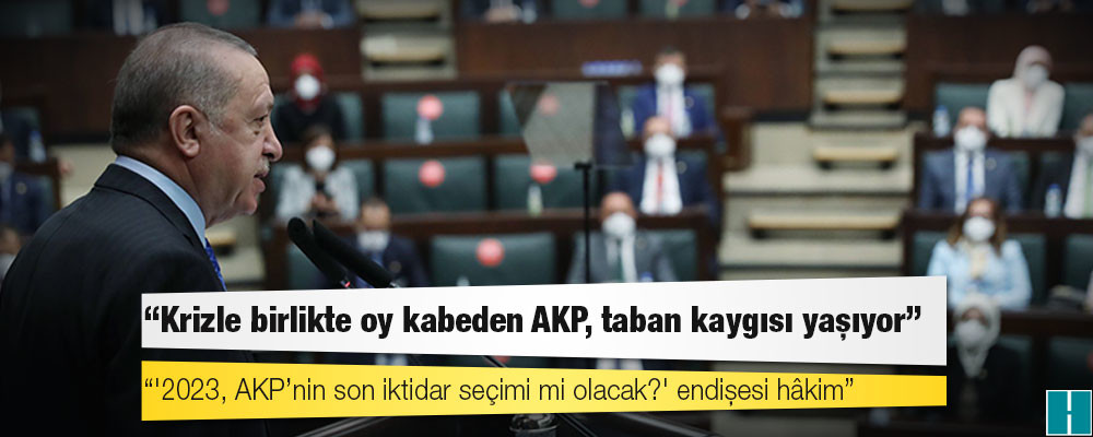 Kulis: "Krizle birlikte oy kaybeden AKP, taban kaygısı yaşıyor; '2023, AKP’nin son iktidar seçimi mi olacak?' endişesi hâkim"