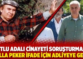 Kutlu Adalı cinayeti soruşturması: Atilla Peker ifade i&ccedil;in adliyeye geldi