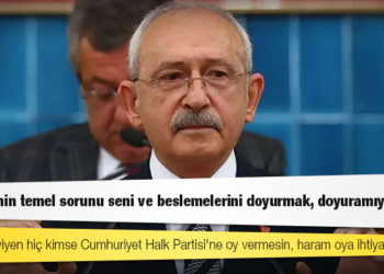 Kılıçdaroğlu: Kul hakkı yiyen hiç kimse Cumhuriyet Halk Partisi'ne oy vermesin, haram oya ihtiyacımız yok!