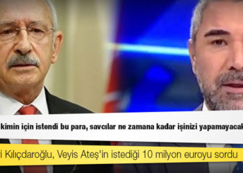 Kılıçdaroğlu, Veyis Ateş'in istediği 10 milyon euroyu sordu: Ankara’da kimin için istendi bu para, savcılar ne zamana kadar işinizi yapamayacaksınız
