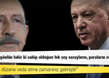 Kılıçdaroğlu'ndan Erdoğan'a: O kadar gönlün fakir ki sahip olduğun tek şey sarayların, paraların ve kibrin