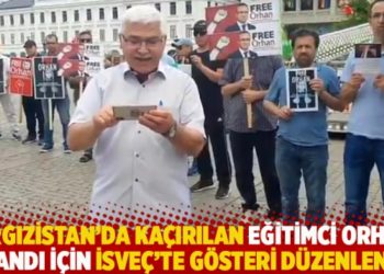Kırgızistan'da ka&ccedil;ırılan eğitimci Orhan İnandı i&ccedil;in İsve&ccedil;'te g&ouml;steri d&uuml;zenlendi