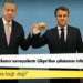 Macron: Erdoğan, bana yabancı savaşçıların Libya'dan çıkmasını istediğini doğruladı