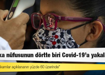 Meksika nüfusunun dörtte biri Covid-19'a yakalandı