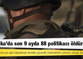 Meksika'da son 9 ayda 88 politikacı öldürüldü