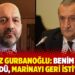 Mübariz Gurbanoğlu: Benim malıma çöküldü, marinayı geri istiyorum