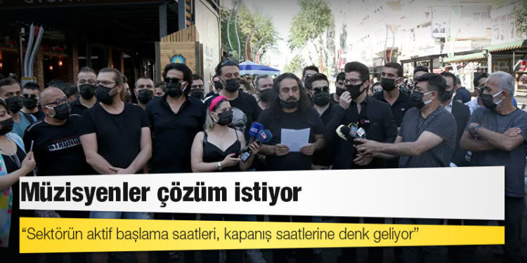 Müzisyenler çözüm istiyor: Sektörün aktif başlama saatleri, kapanış saatlerine denk geliyor
