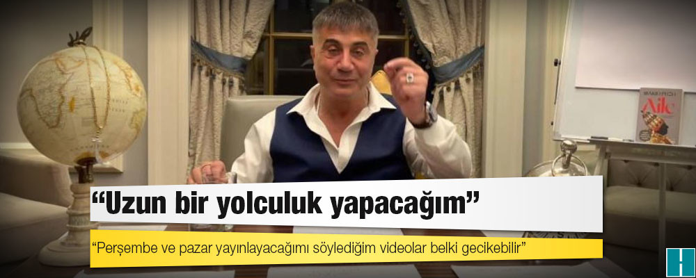 Peker’in kaldığı yer deşifre oldu: Uzun bir yolculuk yapacağım