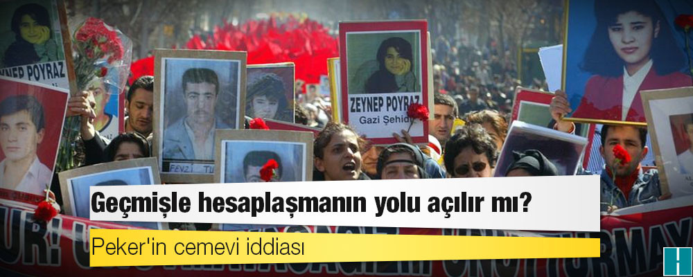 Peker'in cemevi iddiası: Geçmişle hesaplaşmanın yolu açılır mı?