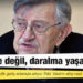 Prof. Dr. Korkut Boratav'an yüzde 7'lik büyüme yorumu: Büyüme değil, daralma yaşandı