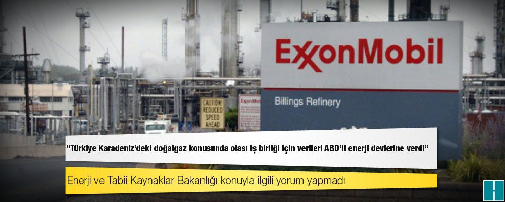 Reuters'a konuşan yetkili: Türkiye Karadeniz'deki doğalgaz konusunda olası iş birliği için verileri ABD'li enerji devlerine verdi