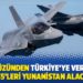 S-400 yüzünden Türkiye’ye verilmeyen F-35’leri Yunanistan alacak
