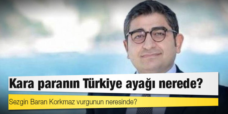 SBK dosyası: Kara paranın Türkiye ayağı nerede?