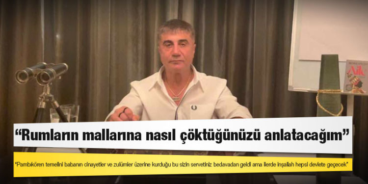 Sedat Peker: Pambıkören temelini babanın cinayetler ve zulümler üzerine kurduğu bu sizin servetiniz bedavadan geldi