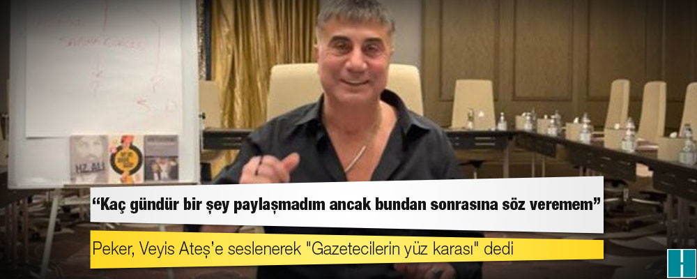 Sedat Peker: Süslü Sülüman, Anadolu Adliyesi'nde ortak çalıştığın savcıları, o savcıların çocukları üzerinden yaptıkları serveti bir bir anlatacağım