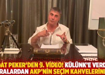 Sedat Peker'den 9. video! Külünk'e verdiği paralardan AKP'nin seçim kahvelerine...