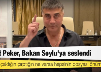 Sedat Peker'den Bakan Soylu'ya: Bütün çaldığın çırptığın ne varsa hepsinin dosyası önümde