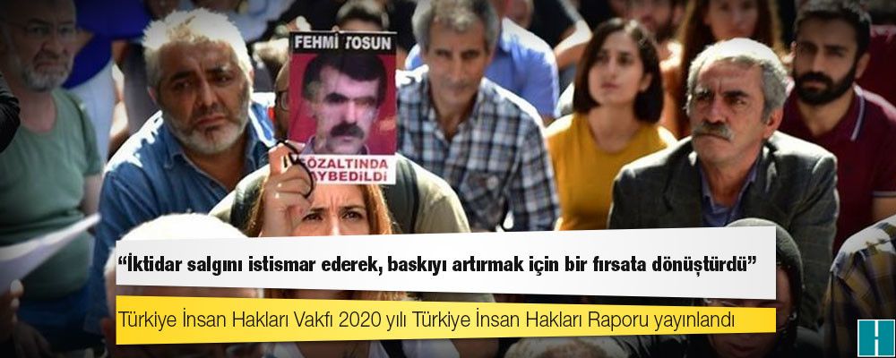 TİHV, 2020 İnsan Hakları Raporu'nu açıkladı