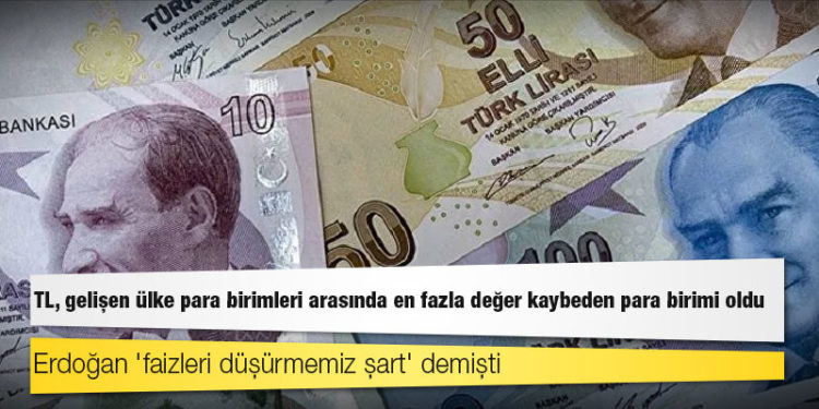 TL, gelişen ülke para birimleri arasında en fazla değer kaybeden para birimi oldu