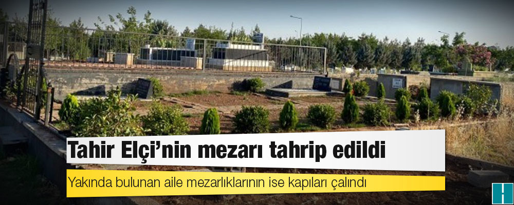 Tahir Elçi’nin mezarı tahrip edildi