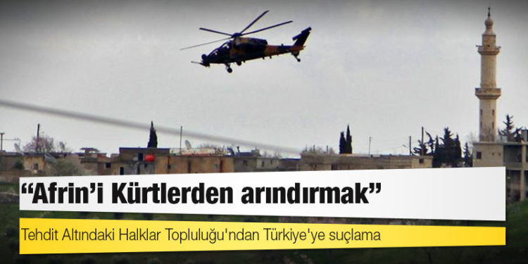 Tehdit Altındaki Halklar Topluluğu'ndan Türkiye'ye suçlama