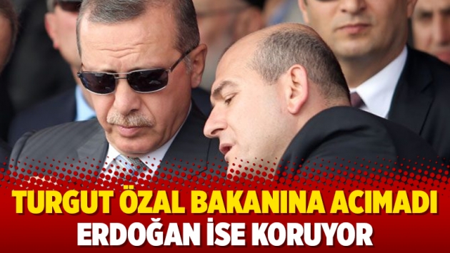 Turgut Özal bakanına acımadı Erdoğan ise koruyor