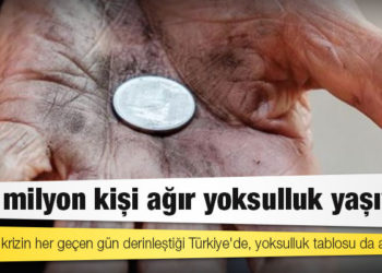 TÜİK araştırması: 27.6 milyon kişi ağır yoksulluk yaşıyor