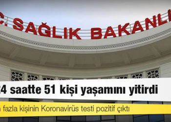 Türkiye'de Koronavirüs: Son 24 saatte 51 kişi yaşamını yitirdi, 5 binden fazla kişinin Koronavirüs testi pozitif çıktı