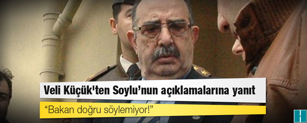 Veli Küçük'ten Süleyman Soylu hakkında: Bakan doğru söylemiyor!