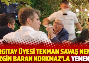 Yargıtay &uuml;yesi Tekman Savaş Nemli, Sezgin Baran Korkmaz&rsquo;la yemekte