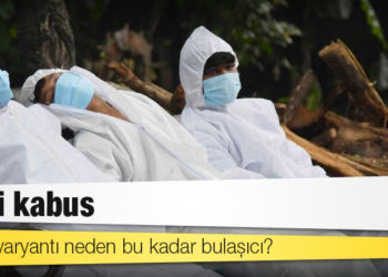 Yeni kabus: Delta varyantı neden bu kadar bulaşıcı?