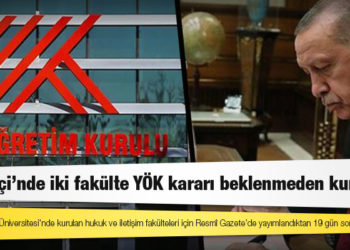 YÖK, Boğaziçi Üniversitesi’nde kurulan hukuk ve iletişim fakülteleri için Resmî Gazete’de yayımlandıktan 19 gün sonra karar almış