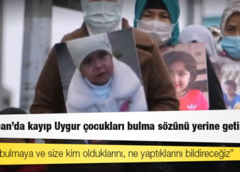 Çin, Sincan'da kayıp Uygur çocukları bulma sözünü yerine getirmedi