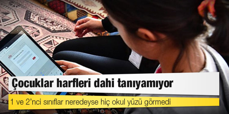Çocuklar harfleri dahi tanıyamıyor: 1 ve 2’nci sınıflar neredeyse hiç okul yüzü görmedi