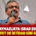 Önder: Bu aymazlıkta ısrar ederse muhalefet de iktidar gibi gidecek