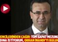 &Ouml;ğrencilerinden &ccedil;ağrı: T&uuml;m SAPAT mezunları adına istiyorum, Orhan İnandı'yı bulun!