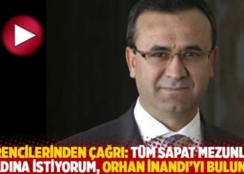 &Ouml;ğrencilerinden &ccedil;ağrı: T&uuml;m SAPAT mezunları adına istiyorum, Orhan İnandı'yı bulun!