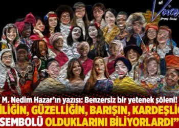 "İyiliğin, g&uuml;zelliğin, barışın, kardeşliğin sembol&uuml; olduklarını biliyorlardı"