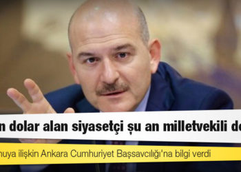 İçişleri Bakanı Soylu: 10 bin dolar alan siyasetçi şu an milletvekili değil