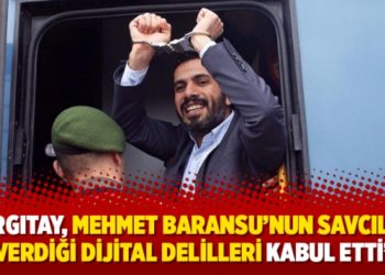 &lsquo;Yargıtay, Mehmet Baransu&rsquo;nun savcılığa verdiği dijital delilleri kabul etti&rsquo;
