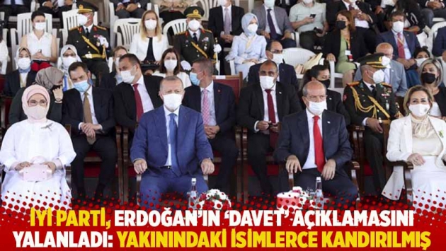 İYİ Parti, Erdoğan’ın ‘davet’ açıklamasını yalanladı: Yakınındaki isimlerce kandırılmış