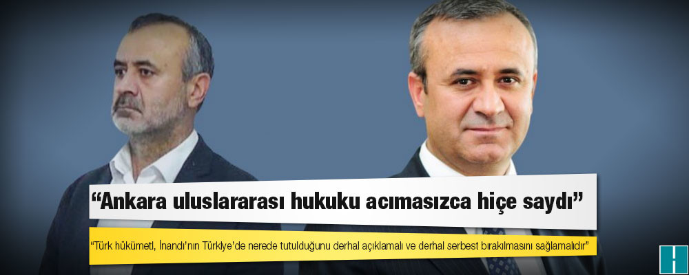 İnsan Hakları İzleme Örgütü: Ankara uluslararası hukuku acımasızca hiçe saydı