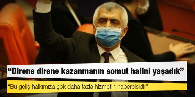 Gergerlioğlu: Direne direne kazanmanın somut halini yaşadık